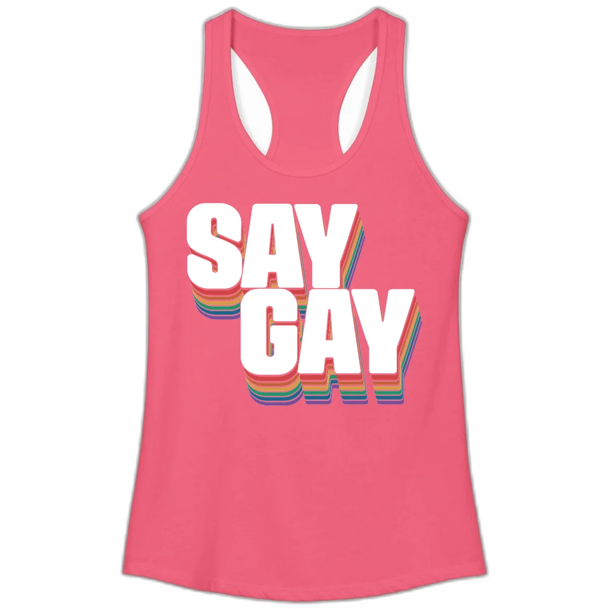 Say gay pride rainbow typography design with bold white text and vibrant layered rainbow stripes in 3D effect in Hot Pink