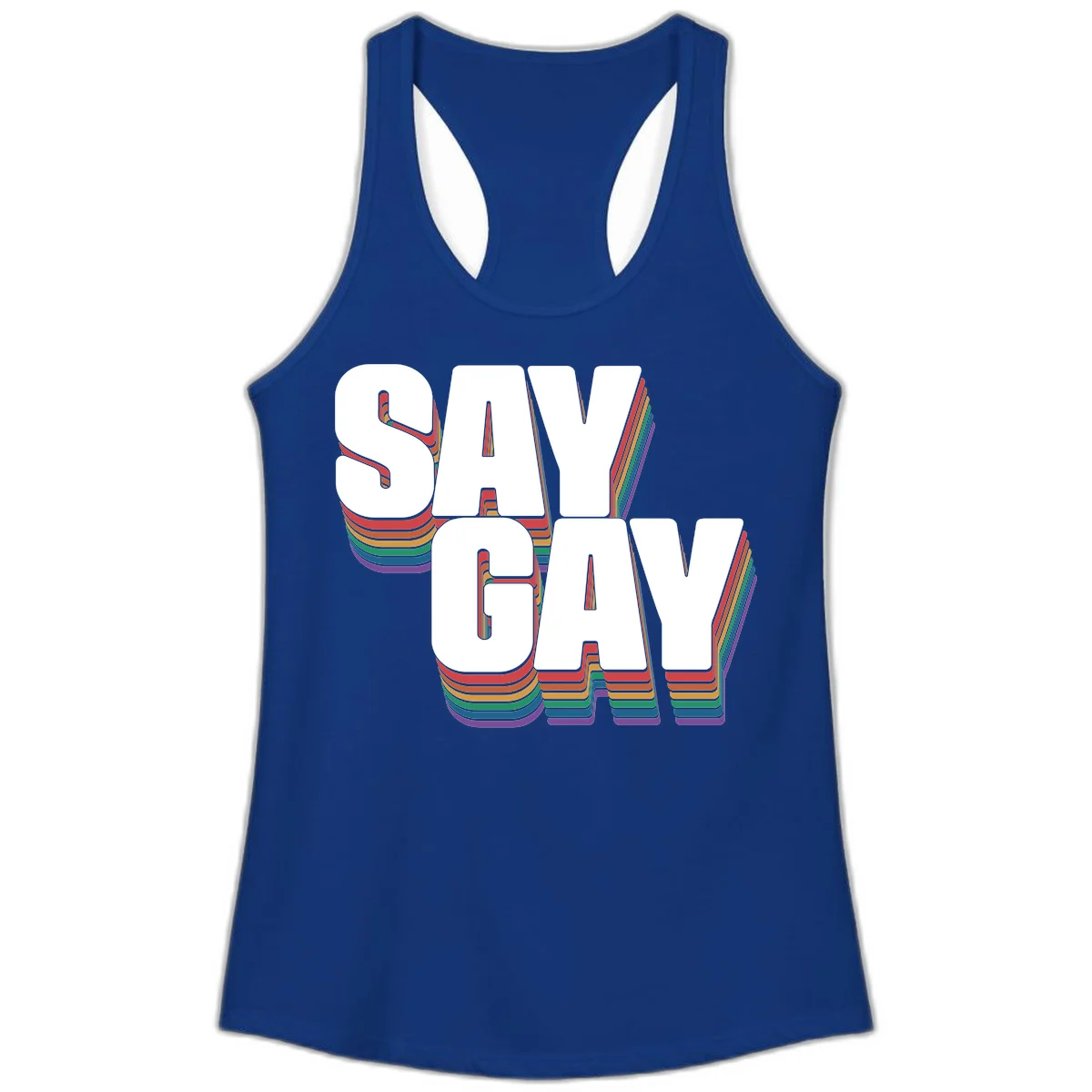 Say gay pride rainbow typography design with bold white text and vibrant layered rainbow stripes in 3D effect in Solid Royal