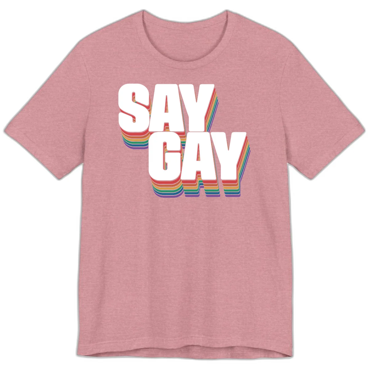 Say gay pride rainbow typography design with bold white text and vibrant layered rainbow stripes in 3D effect in Heather Orchid