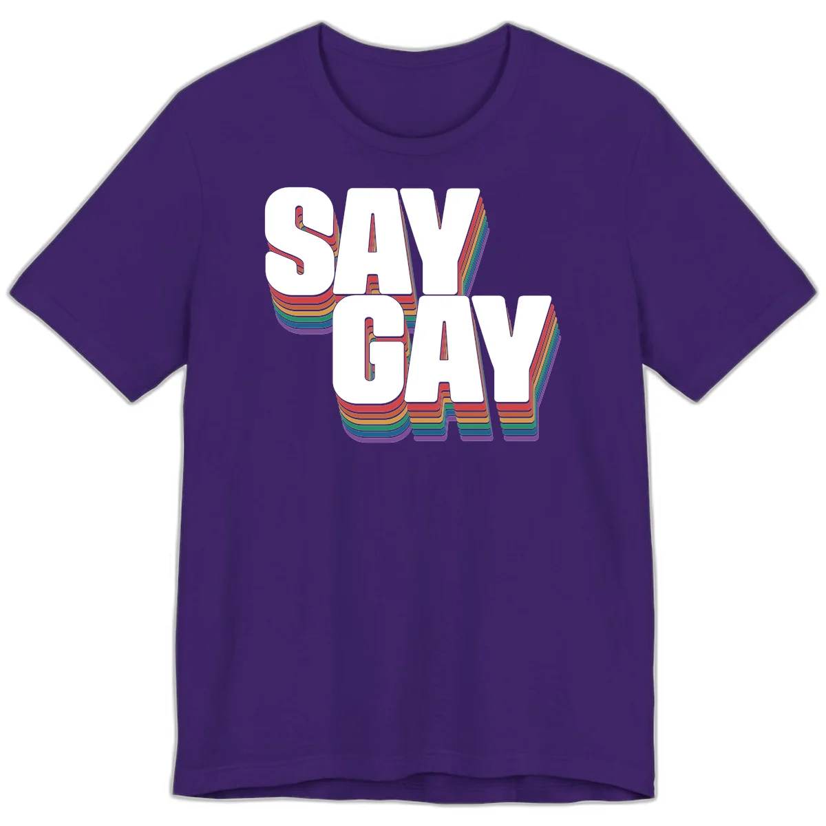 Say gay pride rainbow typography design with bold white text and vibrant layered rainbow stripes in 3D effect in Team Purple