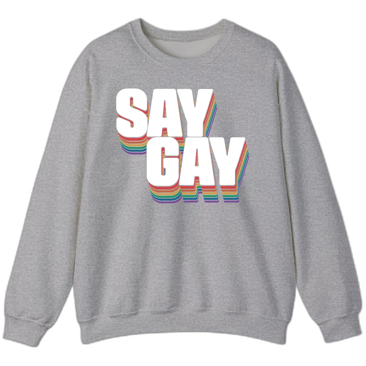 Say gay pride rainbow typography design with bold white text and vibrant layered rainbow stripes in 3D effect in Sport Grey