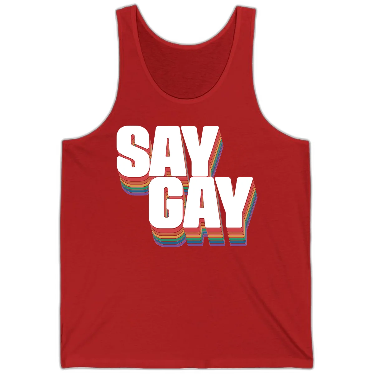 Say gay pride rainbow typography design with bold white text and vibrant layered rainbow stripes in 3D effect in Red