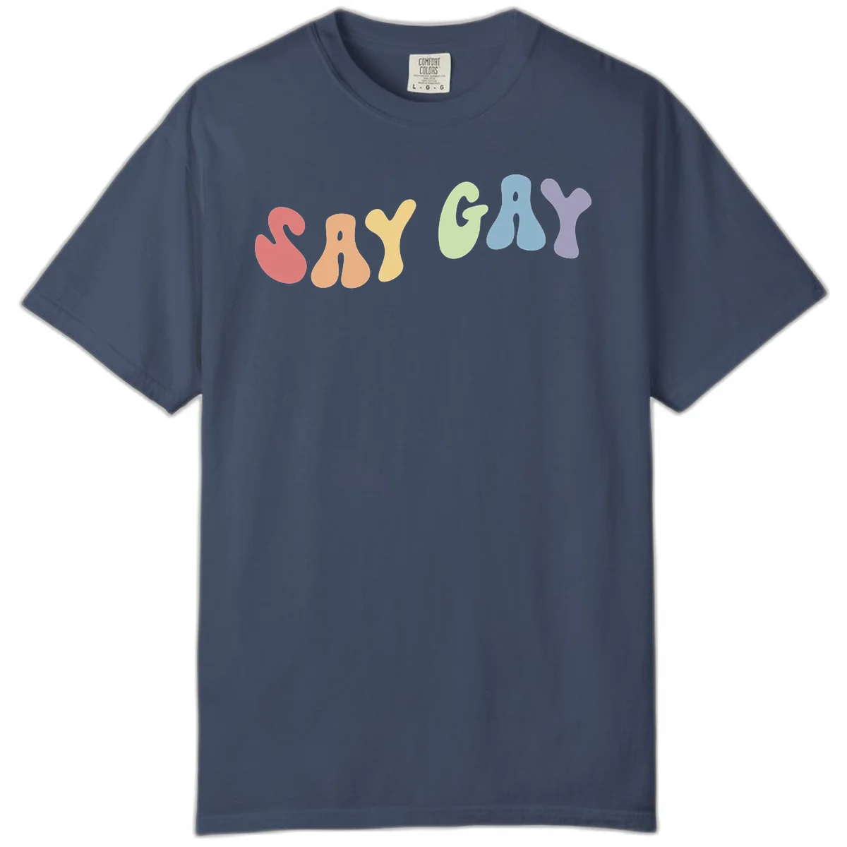 Colorful bubble letters spelling SAY GAY in rainbow pride colors: red, peach, yellow, green, blue, and purple on gray background in Midnight