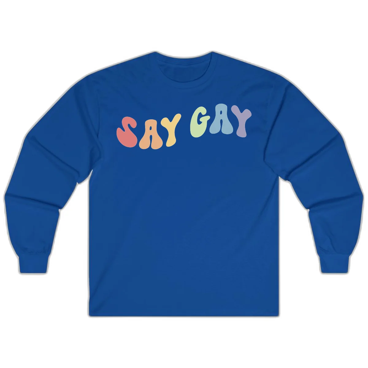 Colorful bubble letters spelling SAY GAY in rainbow pride colors: red, peach, yellow, green, blue, and purple on gray background in Royal