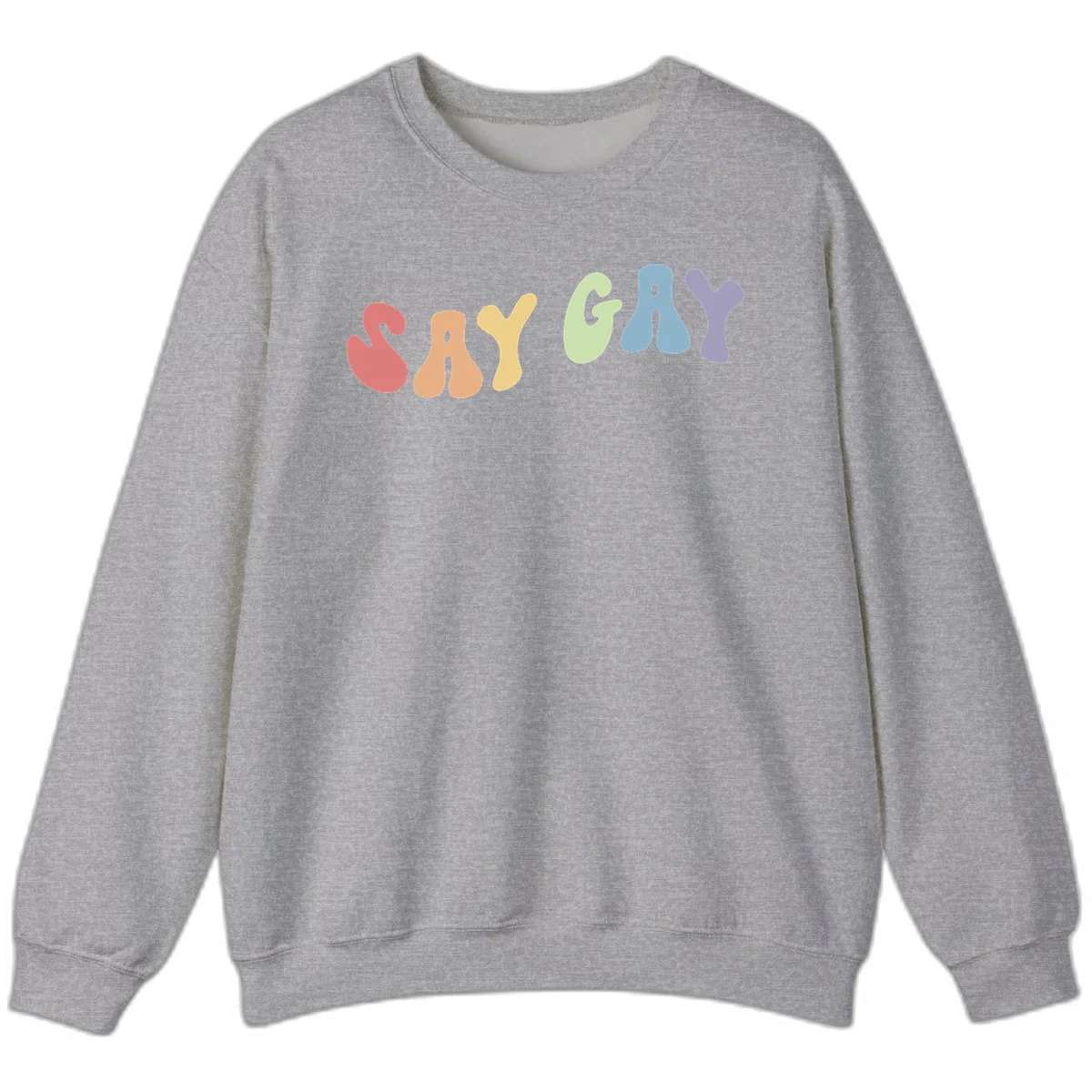 Colorful bubble letters spelling SAY GAY in rainbow pride colors: red, peach, yellow, green, blue, and purple on gray background in Sport Grey
