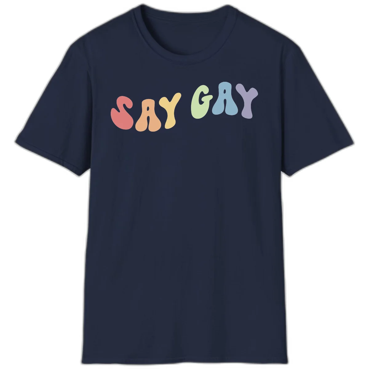 Colorful bubble letters spelling SAY GAY in rainbow pride colors: red, peach, yellow, green, blue, and purple on gray background in Navy