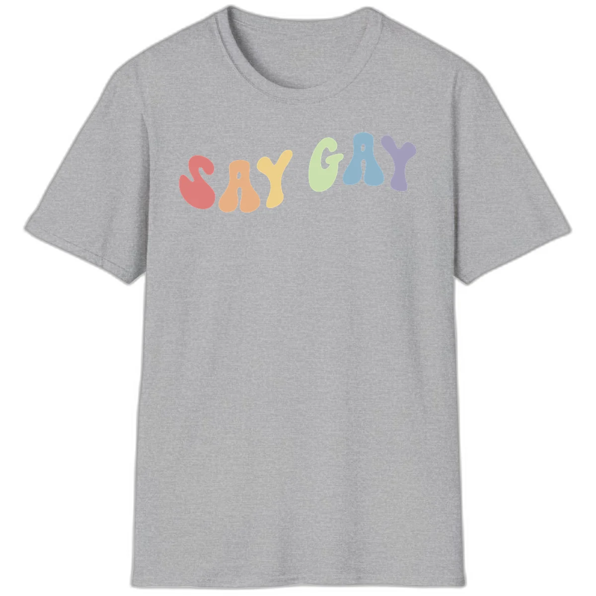 Colorful bubble letters spelling SAY GAY in rainbow pride colors: red, peach, yellow, green, blue, and purple on gray background in Sport Grey