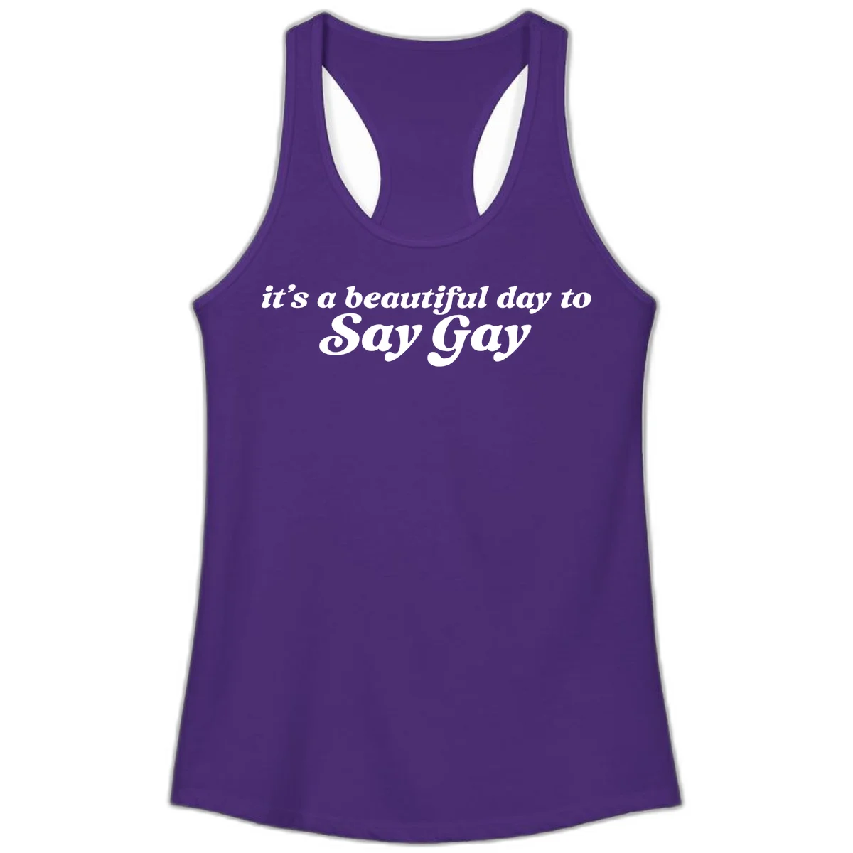 White italic text reading 'it's a beautiful day to Say Gay' on gray background, beautiful-day-say-gay pride design in Solid Purple Rush