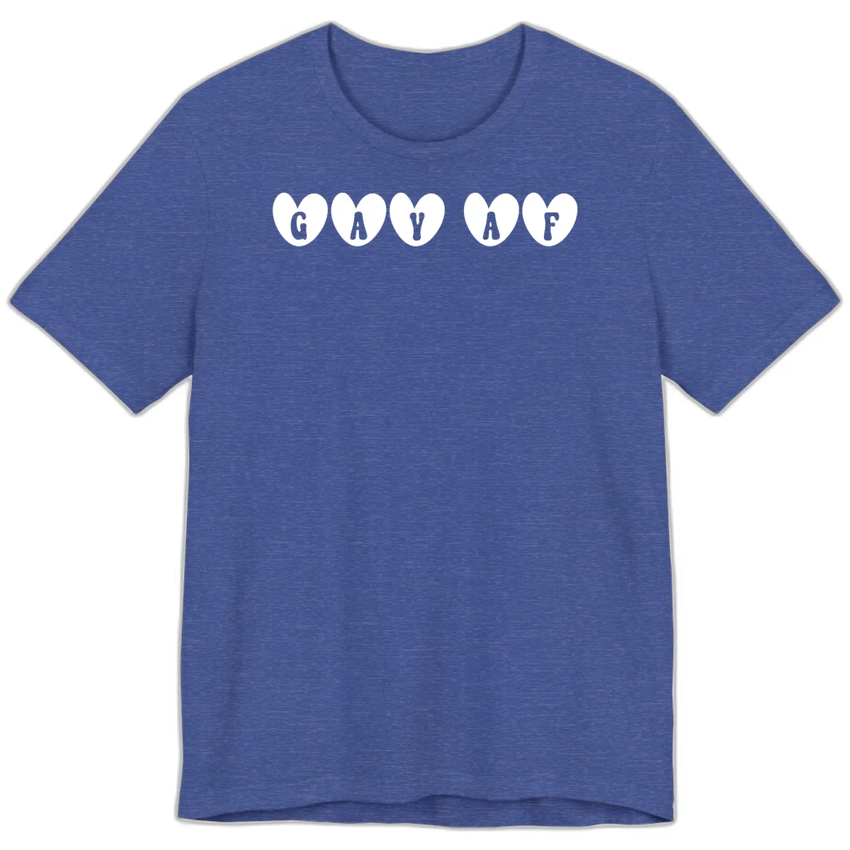 Five white hearts on gray background spelling GAY AF with bold letters - gay af pride hearts design in Heather True Royal