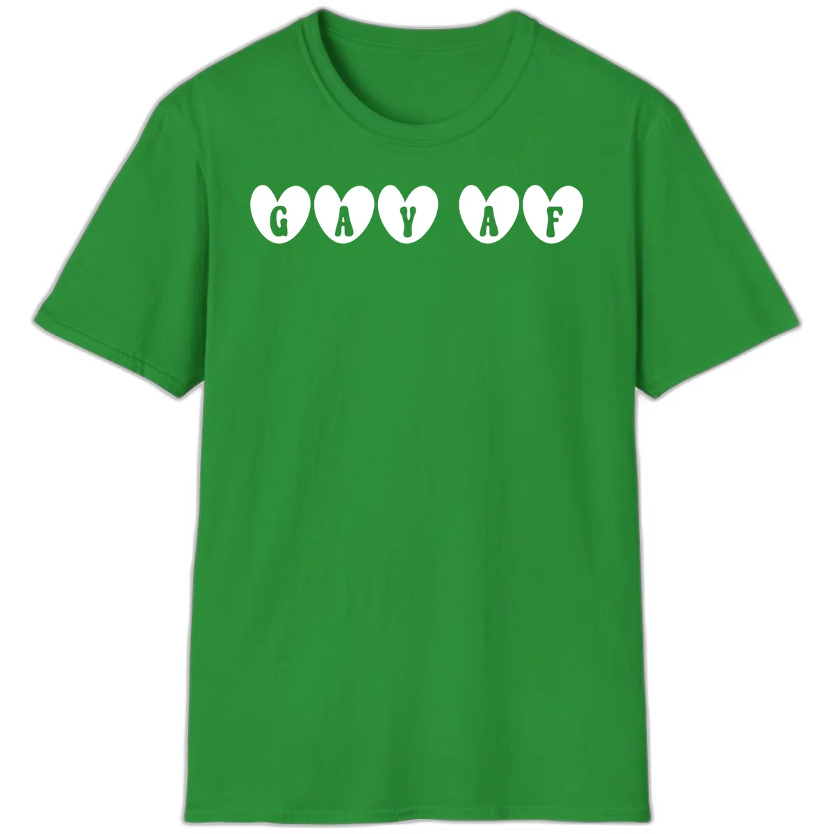 Five white hearts on gray background spelling GAY AF with bold letters - gay af pride hearts design in Irish Green