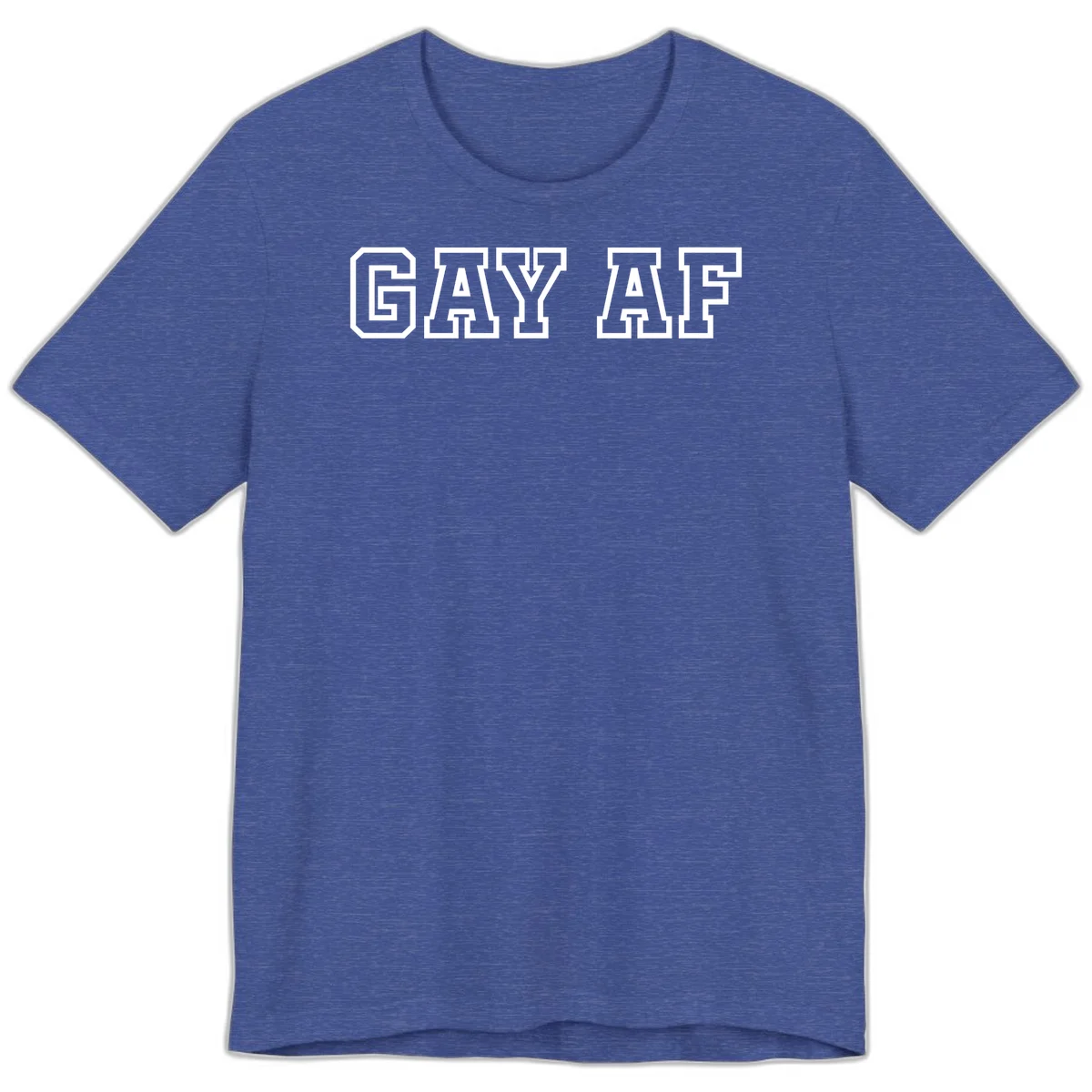 Bold white outlined block letters spelling 'GAY AF' in varsity athletic style on gray background in Heather True Royal