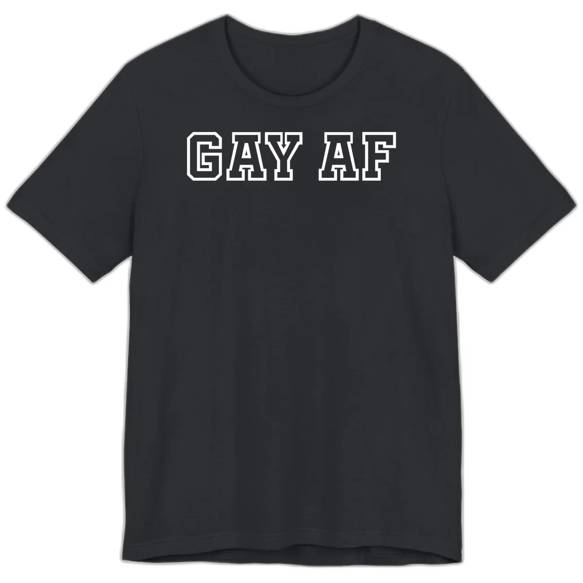 Bold white outlined block letters spelling 'GAY AF' in varsity athletic style on gray background in Vintage Black