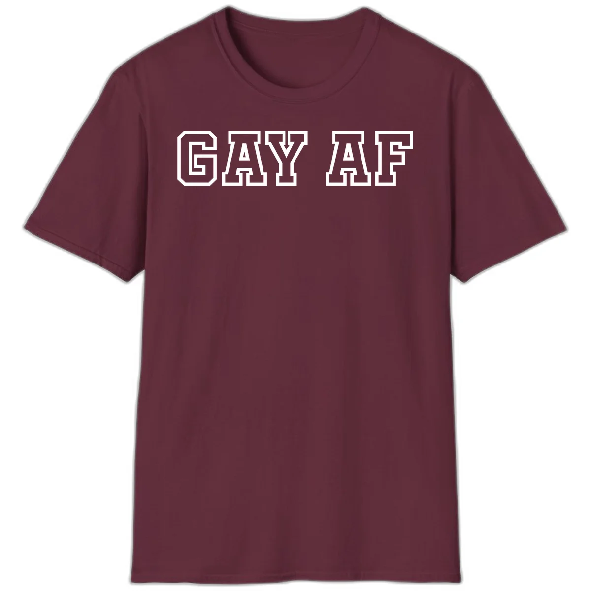 Bold white outlined block letters spelling 'GAY AF' in varsity athletic style on gray background in Maroon