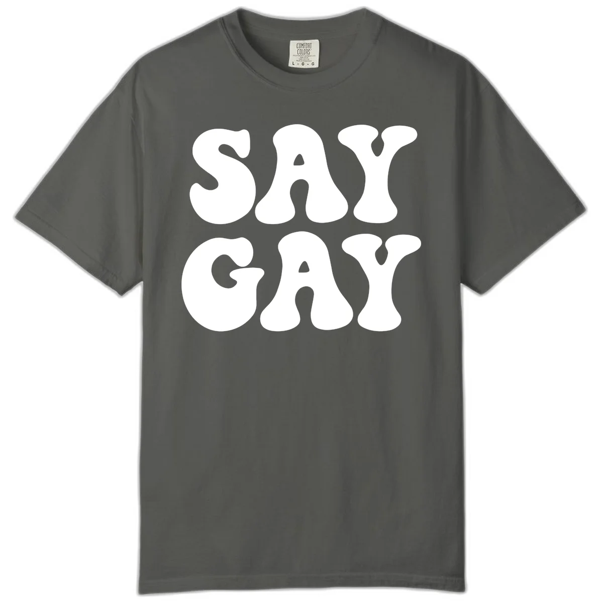 Say Gay Pride design with bold white letters featuring organic rounded typography on gray background in Pepper