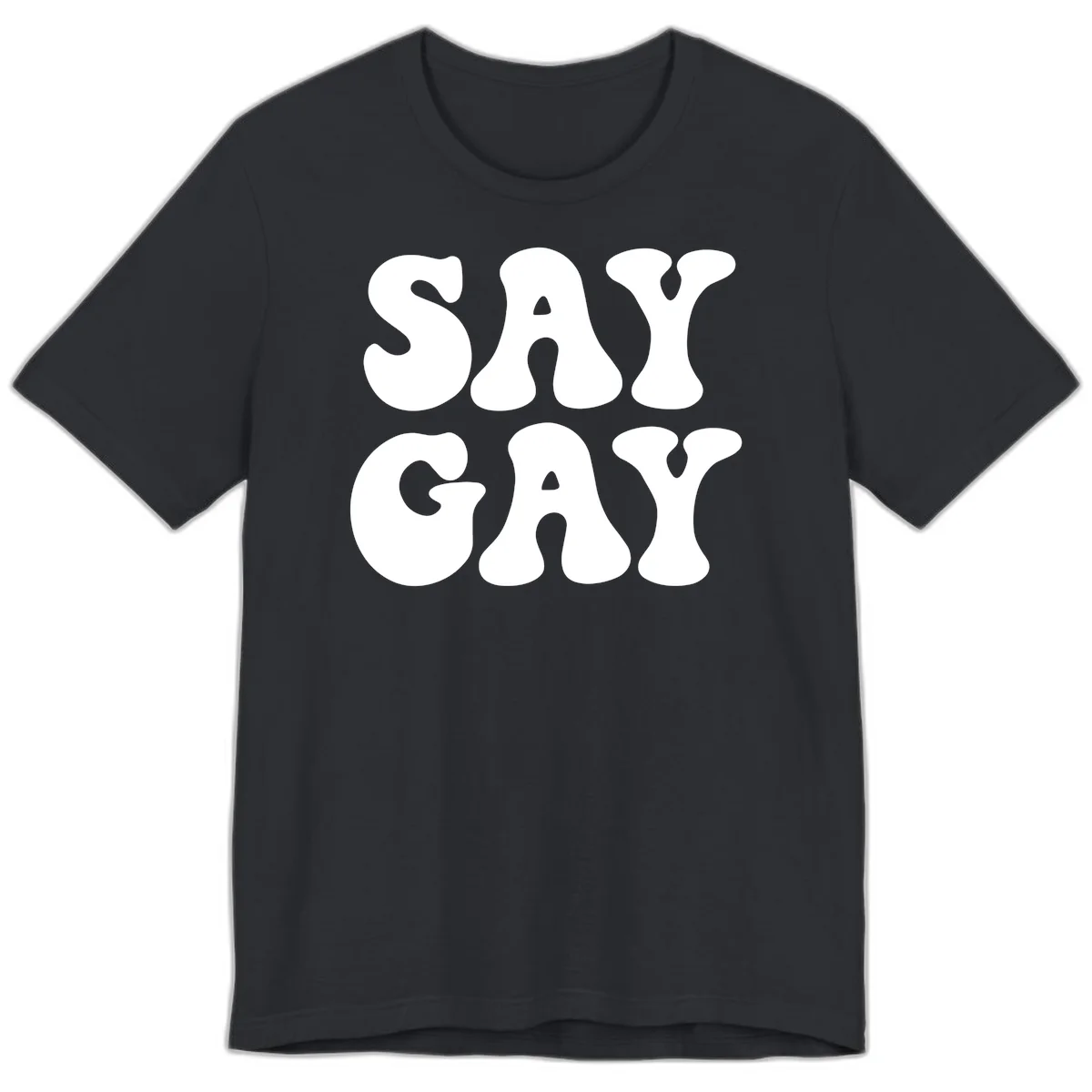 Say Gay Pride design with bold white letters featuring organic rounded typography on gray background in Vintage Black
