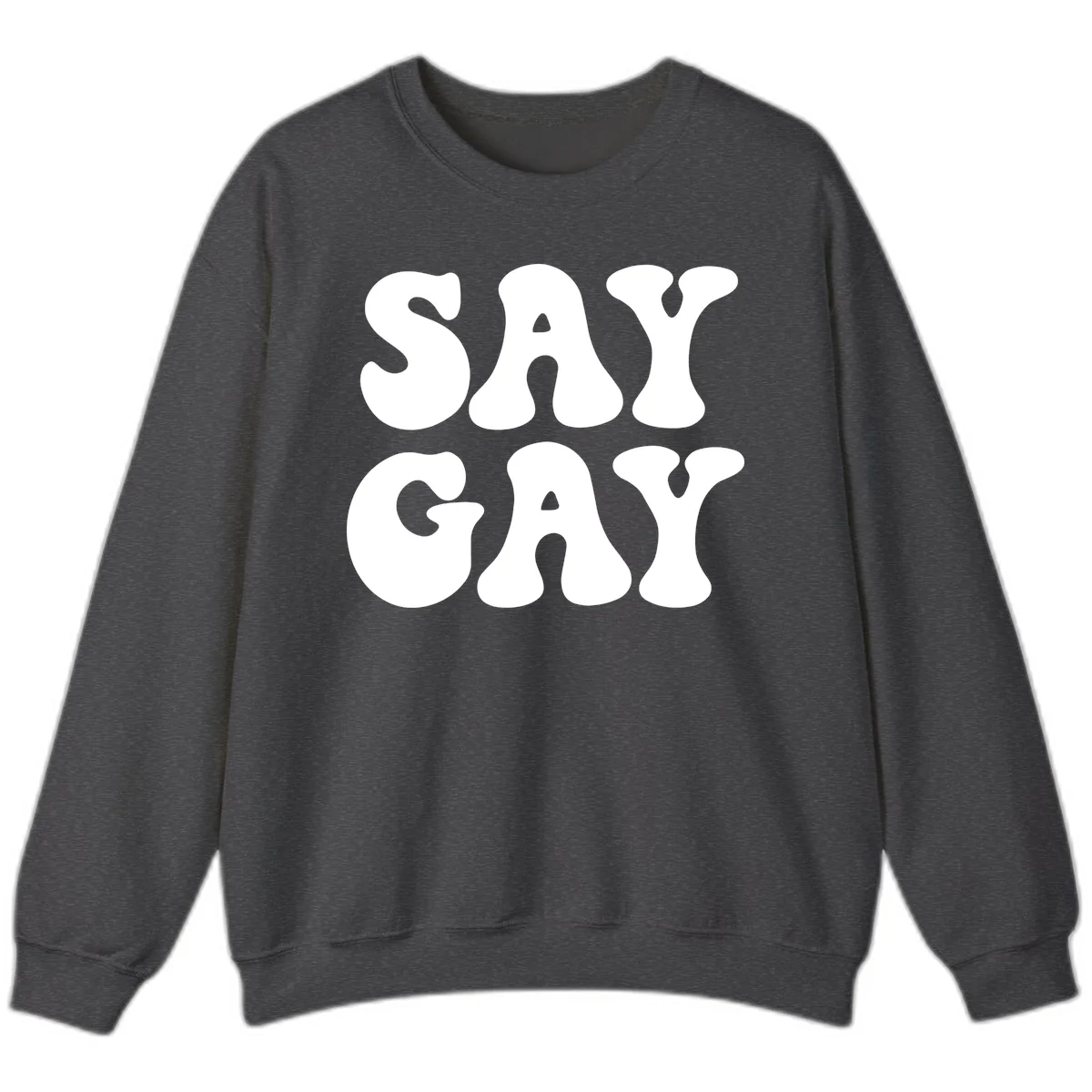 Say Gay Pride design with bold white letters featuring organic rounded typography on gray background in Dark Heather