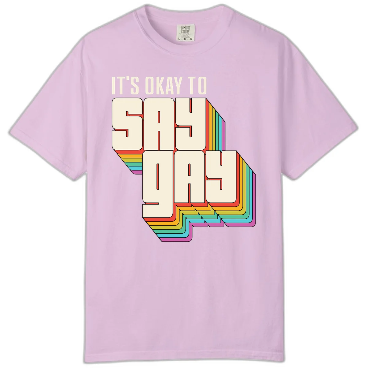 3D block letter design reading 'It's Okay To Sigh Out Loud' with rainbow-colored layered borders and pride flag stripes in Orchid