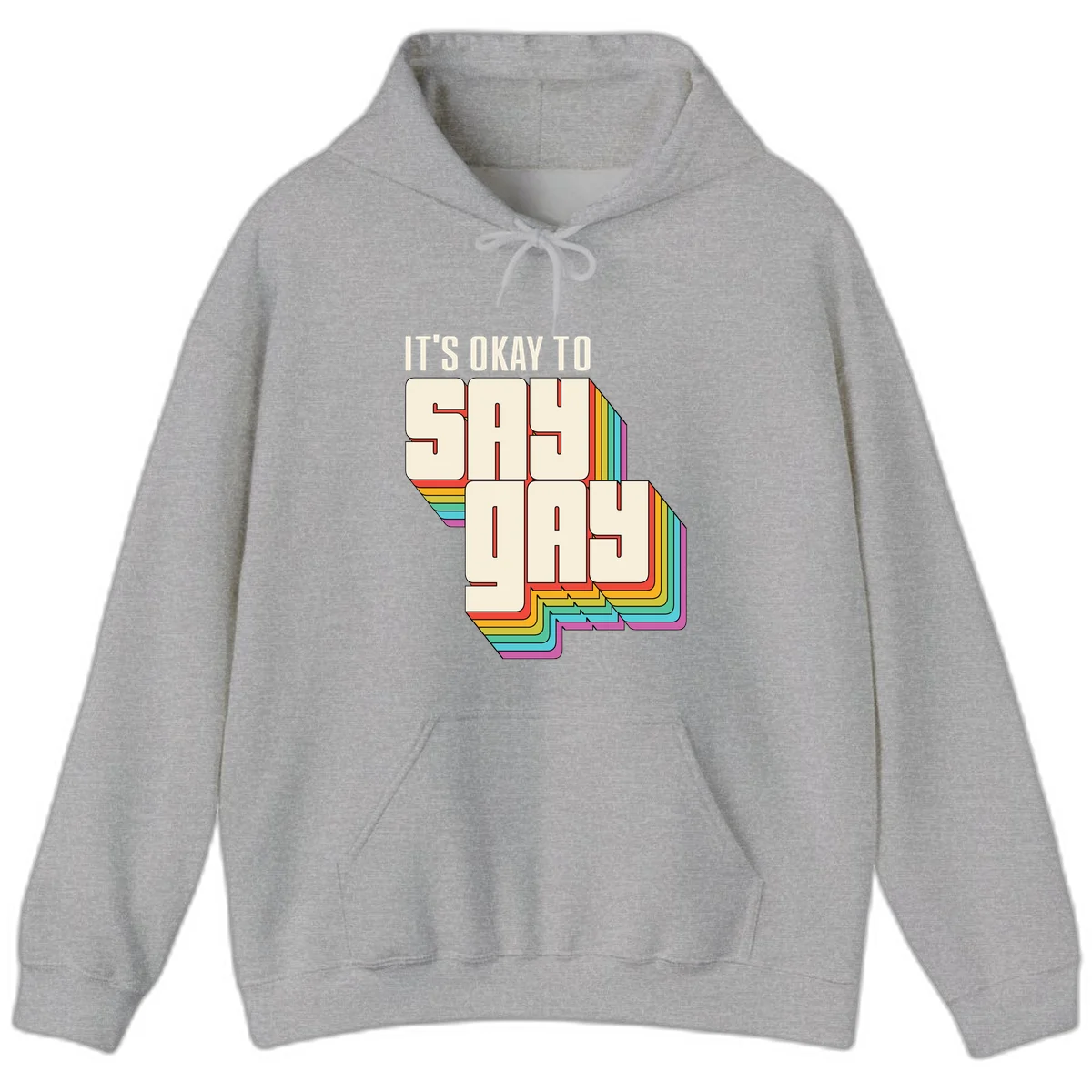 3D block letter design reading 'It's Okay To Sigh Out Loud' with rainbow-colored layered borders and pride flag stripes in Sport Grey