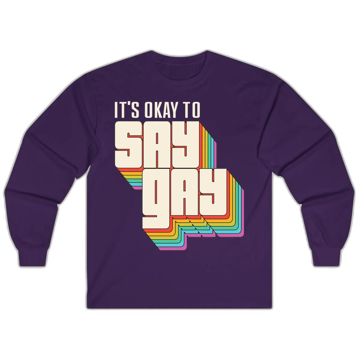 3D block letter design reading 'It's Okay To Sigh Out Loud' with rainbow-colored layered borders and pride flag stripes in Purple