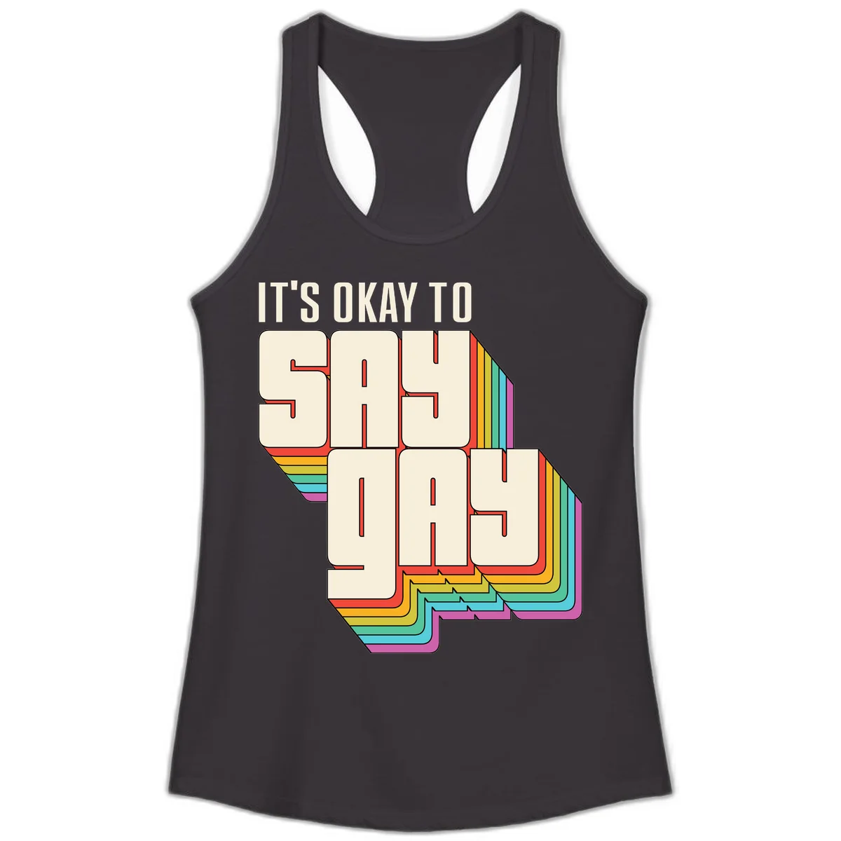 3D block letter design reading 'It's Okay To Sigh Out Loud' with rainbow-colored layered borders and pride flag stripes in Black