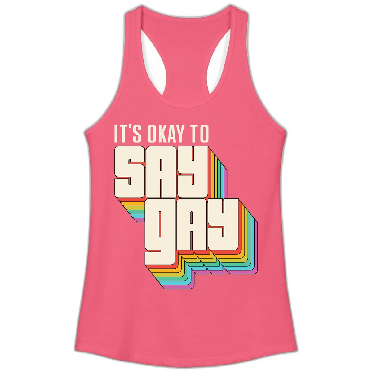 3D block letter design reading 'It's Okay To Sigh Out Loud' with rainbow-colored layered borders and pride flag stripes in Hot Pink