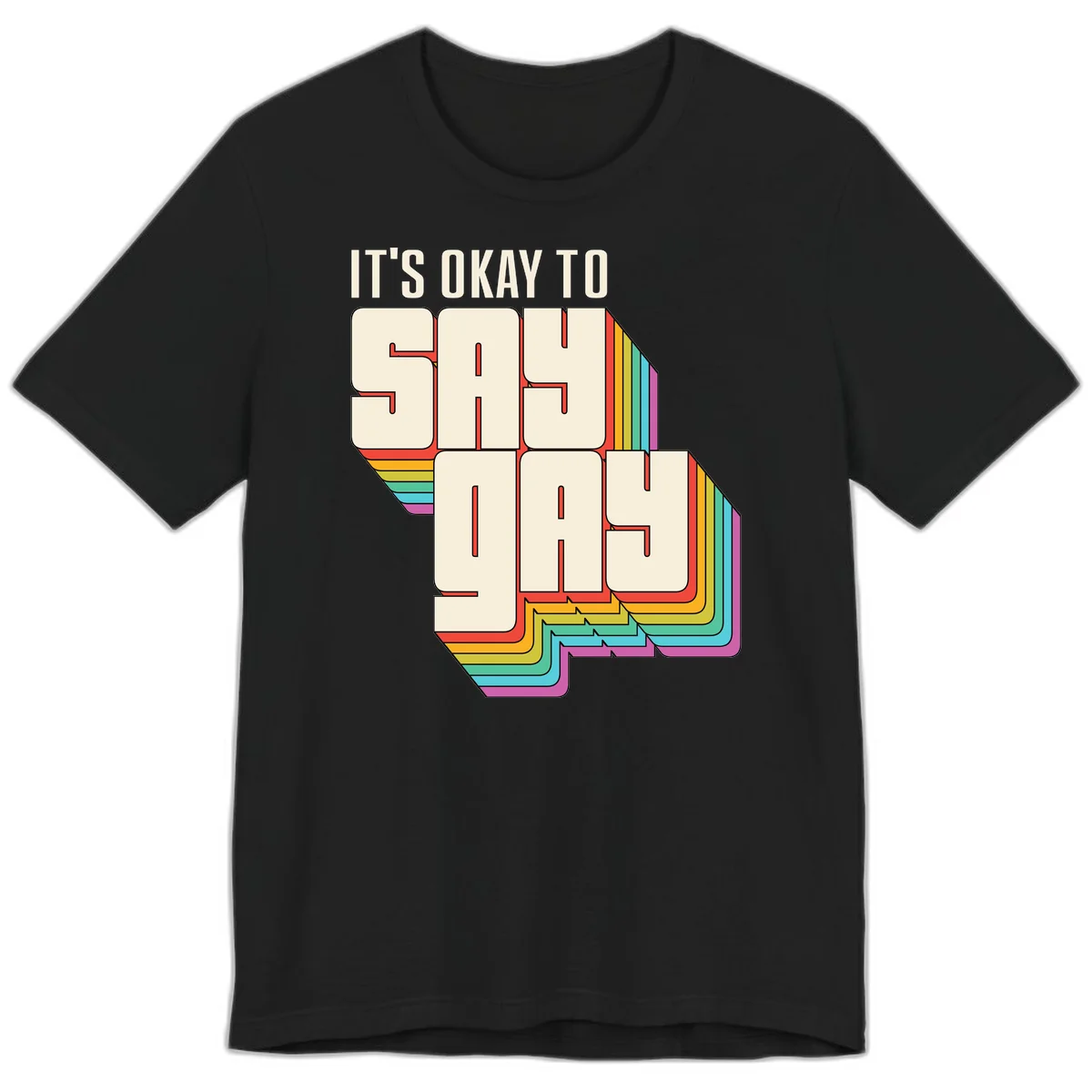 3D block letter design reading 'It's Okay To Sigh Out Loud' with rainbow-colored layered borders and pride flag stripes in Black