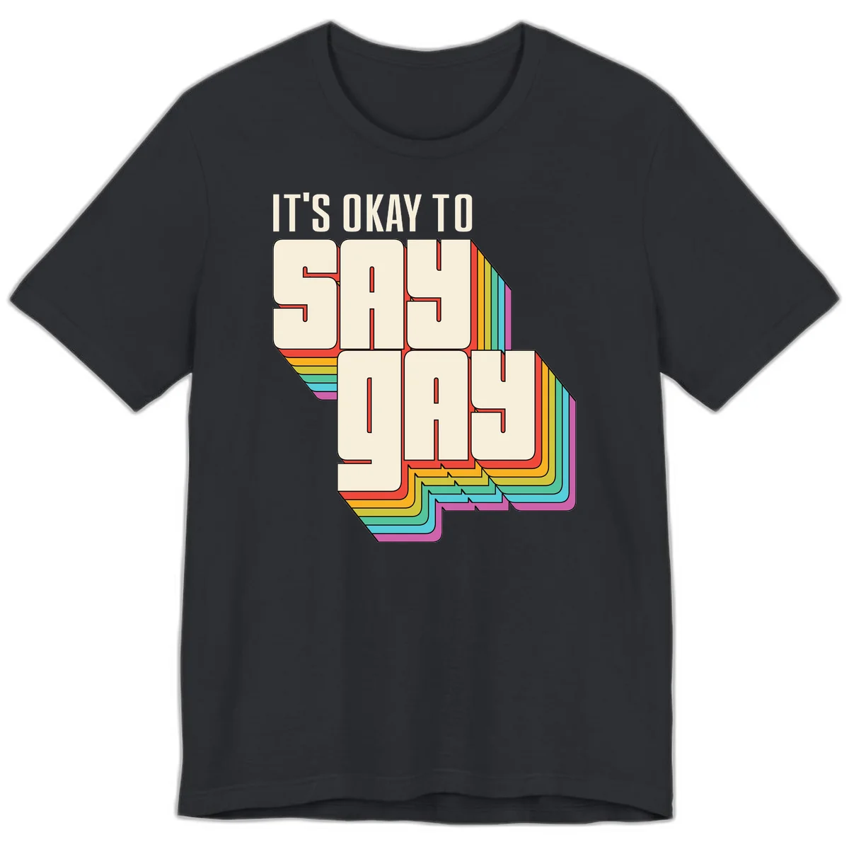 3D block letter design reading 'It's Okay To Sigh Out Loud' with rainbow-colored layered borders and pride flag stripes in Vintage Black