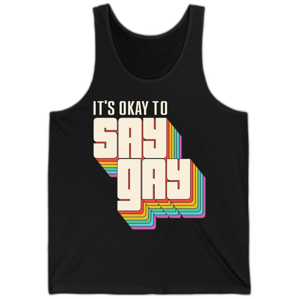 3D block letter design reading 'It's Okay To Sigh Out Loud' with rainbow-colored layered borders and pride flag stripes in Black