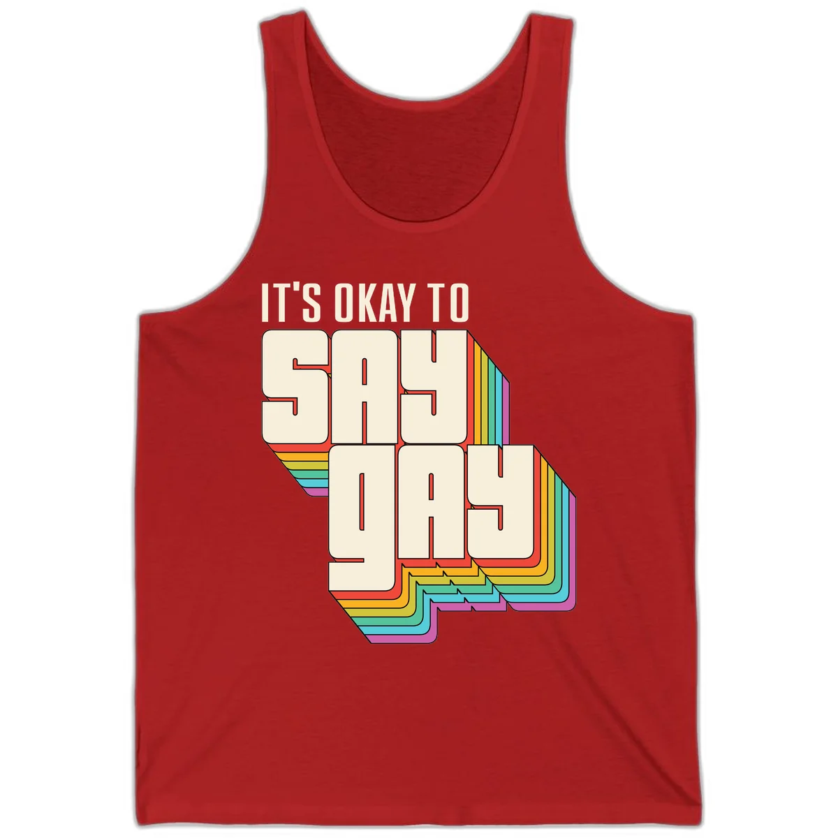 3D block letter design reading 'It's Okay To Sigh Out Loud' with rainbow-colored layered borders and pride flag stripes in Red