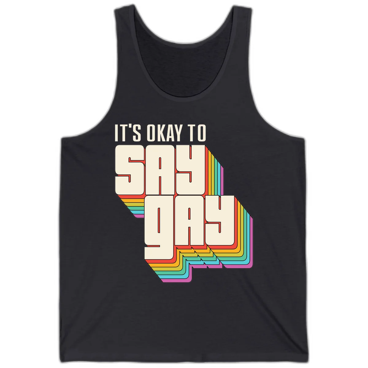3D block letter design reading 'It's Okay To Sigh Out Loud' with rainbow-colored layered borders and pride flag stripes in Dark Grey