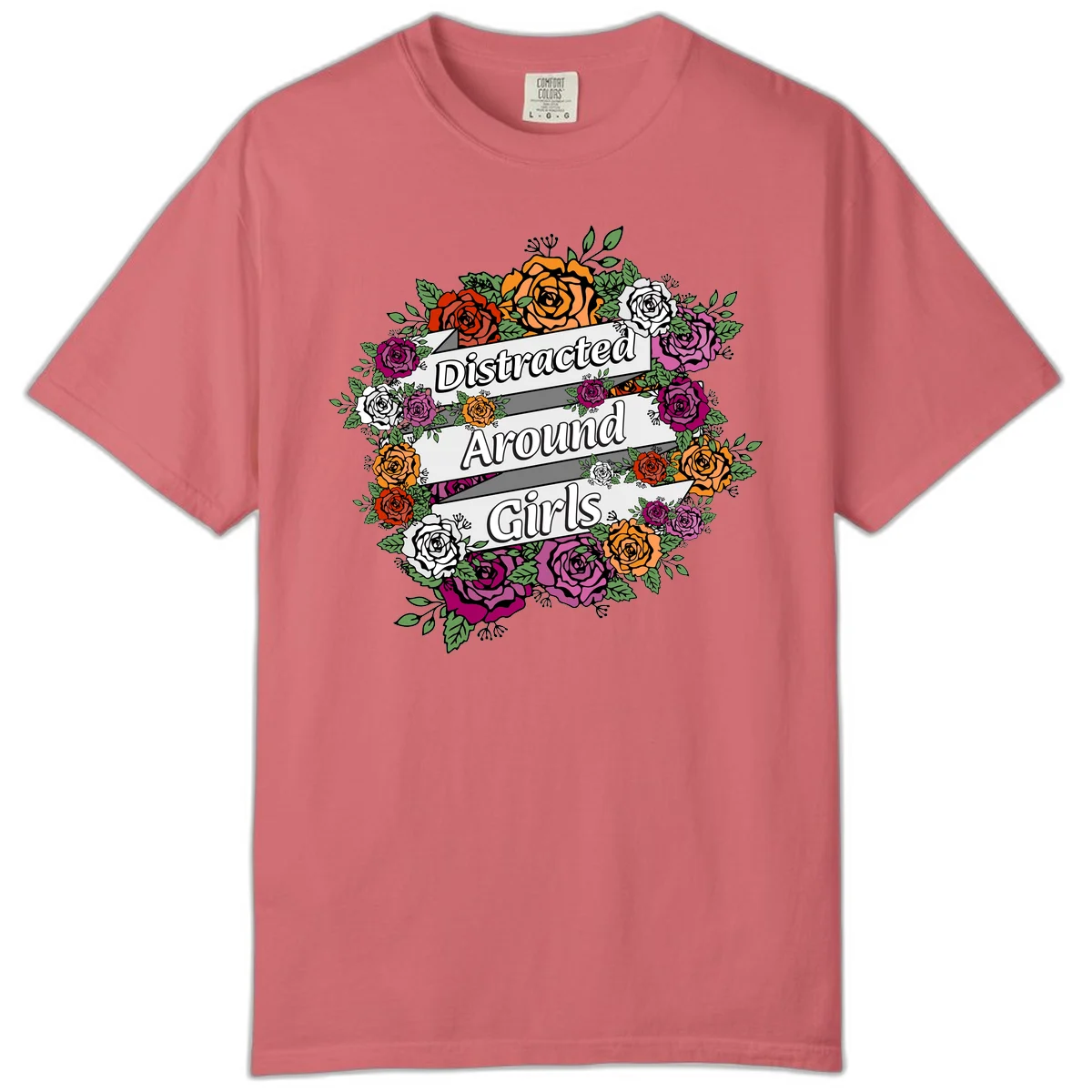 Distracted around girls design: colorful rose wreath in red, orange, white, and purple with ribbon banners in Watermelon