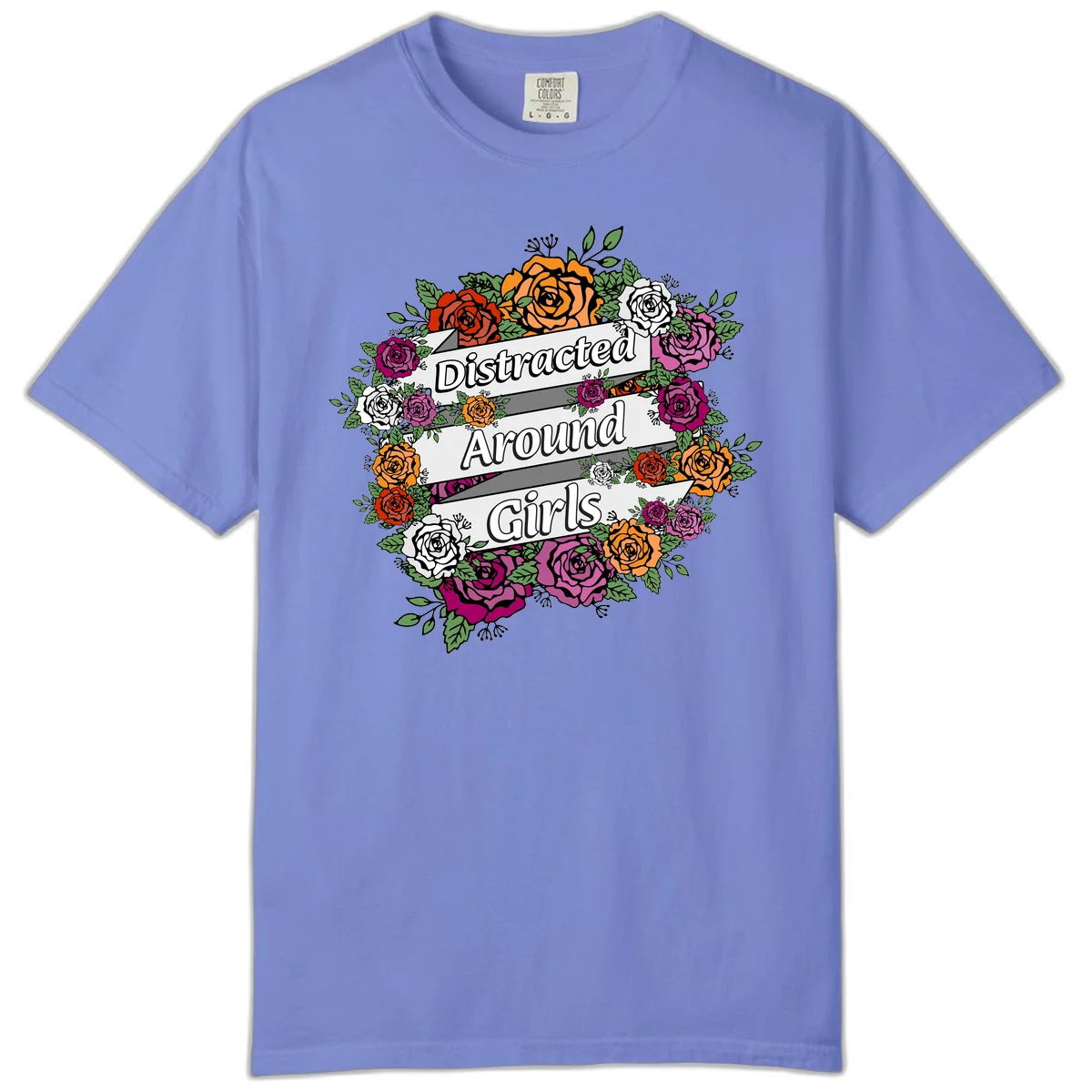 Distracted around girls design: colorful rose wreath in red, orange, white, and purple with ribbon banners in Flo Blue