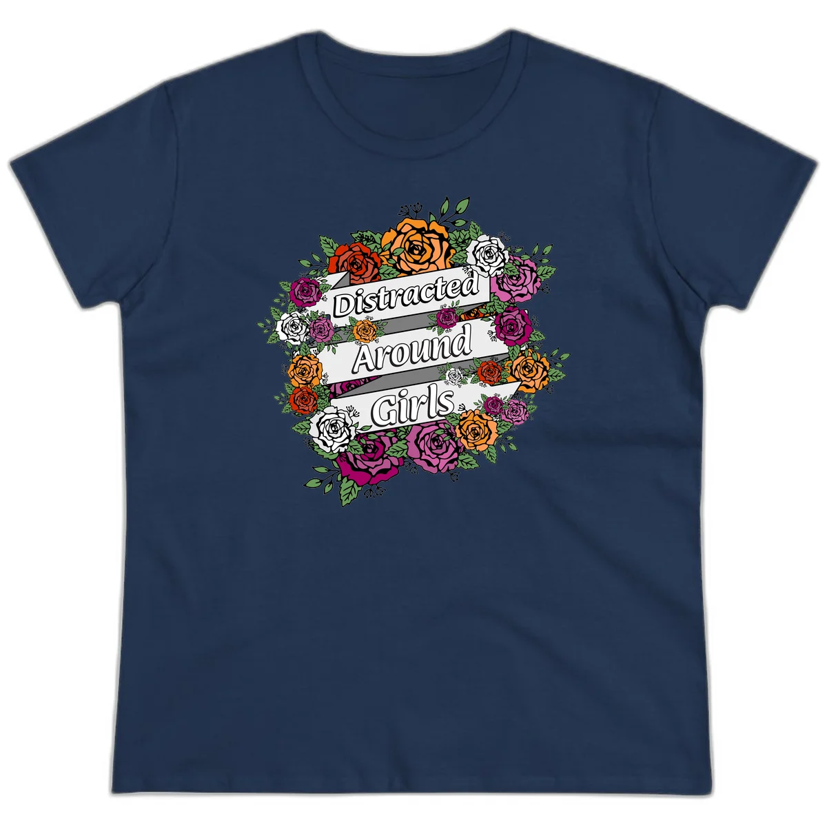 Distracted around girls design: colorful rose wreath in red, orange, white, and purple with ribbon banners in Navy