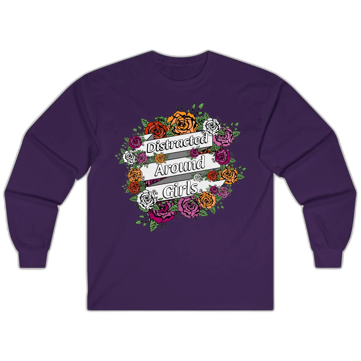 Distracted around girls design: colorful rose wreath in red, orange, white, and purple with ribbon banners in Purple