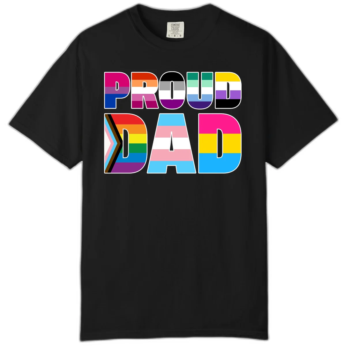 Large colorful letters spelling PROUD DAD filled with LGBTQ+ pride flag stripes including rainbow, trans, intersex, and asexual pride colors in Black
