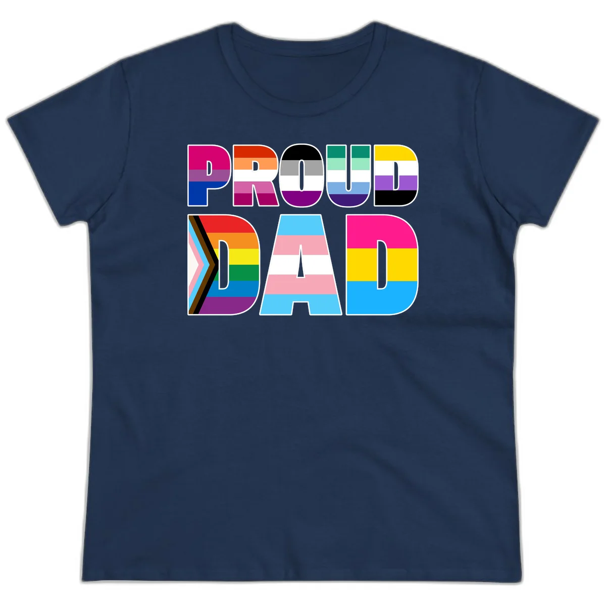 Large colorful letters spelling PROUD DAD filled with LGBTQ+ pride flag stripes including rainbow, trans, intersex, and asexual pride colors in Navy