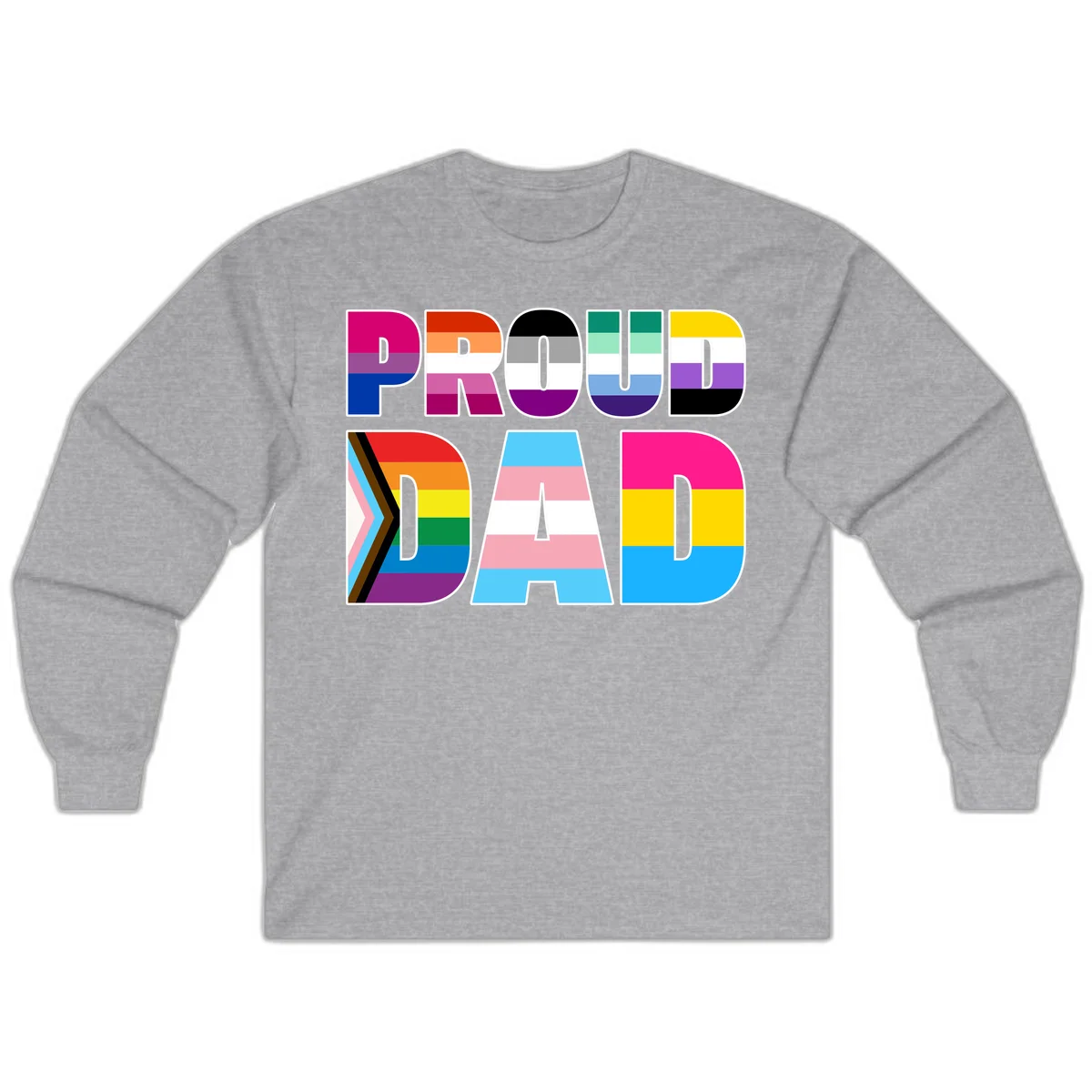 Large colorful letters spelling PROUD DAD filled with LGBTQ+ pride flag stripes including rainbow, trans, intersex, and asexual pride colors in Sport Grey
