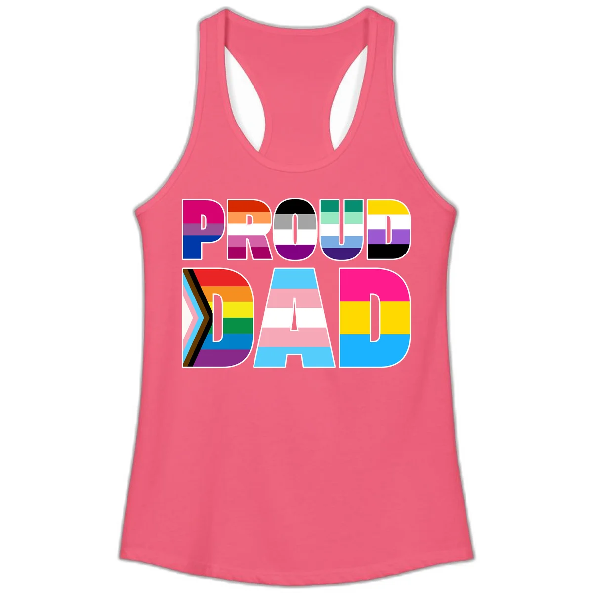 Large colorful letters spelling PROUD DAD filled with LGBTQ+ pride flag stripes including rainbow, trans, intersex, and asexual pride colors in Hot Pink