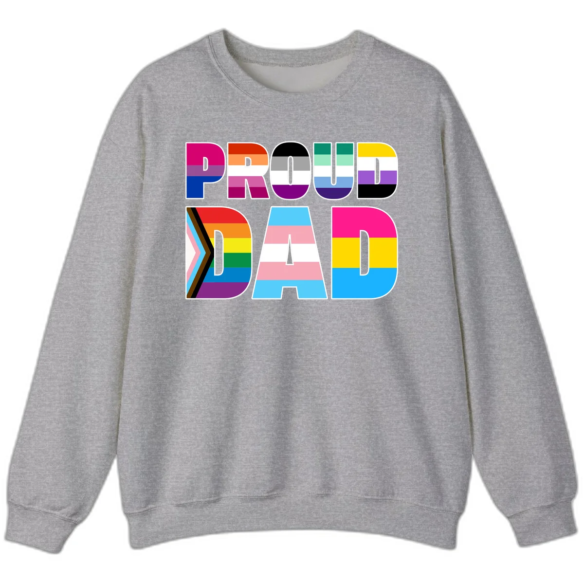 Large colorful letters spelling PROUD DAD filled with LGBTQ+ pride flag stripes including rainbow, trans, intersex, and asexual pride colors in Sport Grey