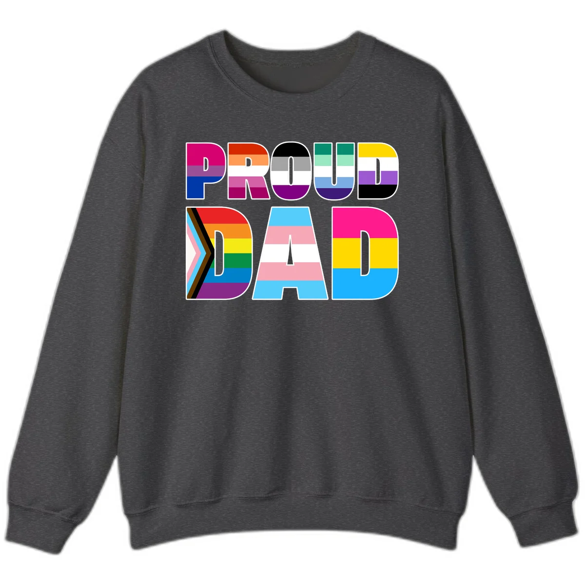 Large colorful letters spelling PROUD DAD filled with LGBTQ+ pride flag stripes including rainbow, trans, intersex, and asexual pride colors in Dark Heather