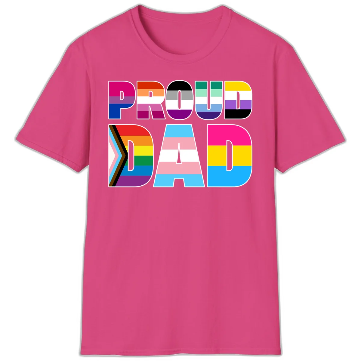 Large colorful letters spelling PROUD DAD filled with LGBTQ+ pride flag stripes including rainbow, trans, intersex, and asexual pride colors in Heliconia