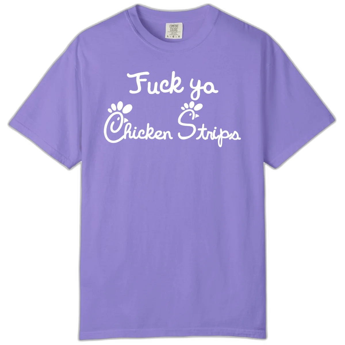 White text reading "Fuck ya Chicken Strips" with rooster head illustrations featuring paw prints on gray background in Violet