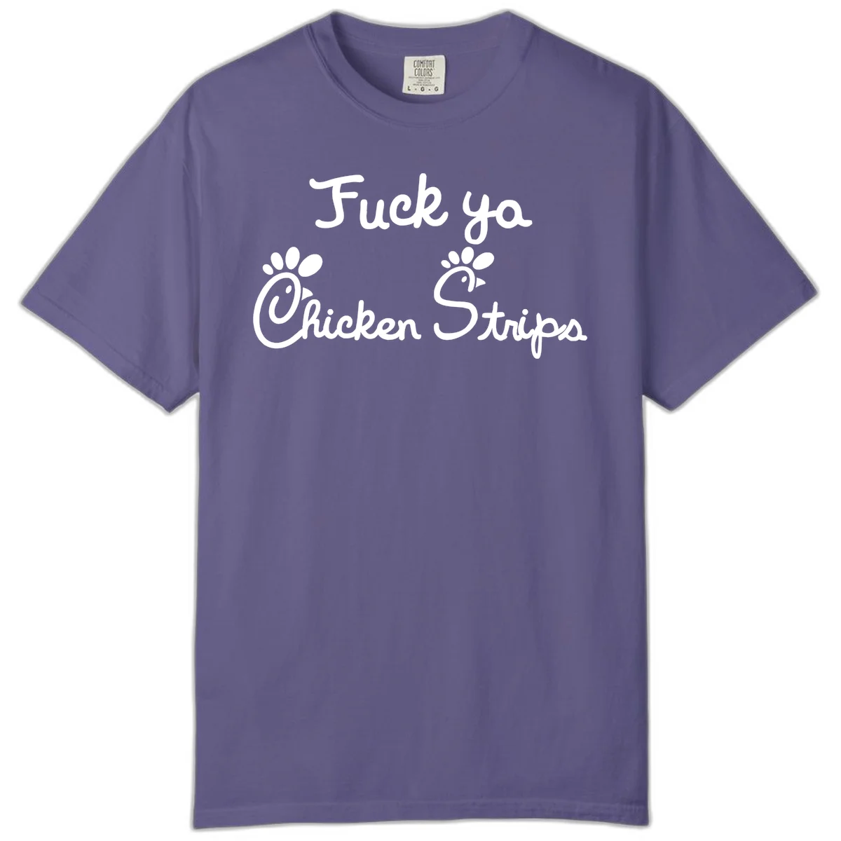 White text reading "Fuck ya Chicken Strips" with rooster head illustrations featuring paw prints on gray background in Grape