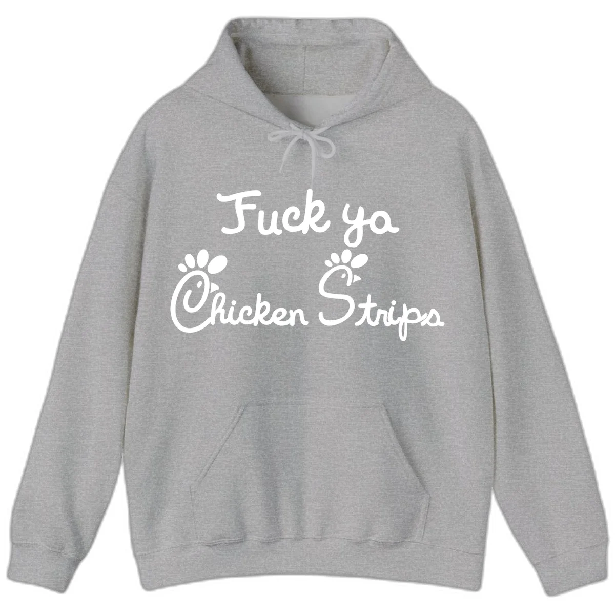 White text reading "Fuck ya Chicken Strips" with rooster head illustrations featuring paw prints on gray background in Sport Grey
