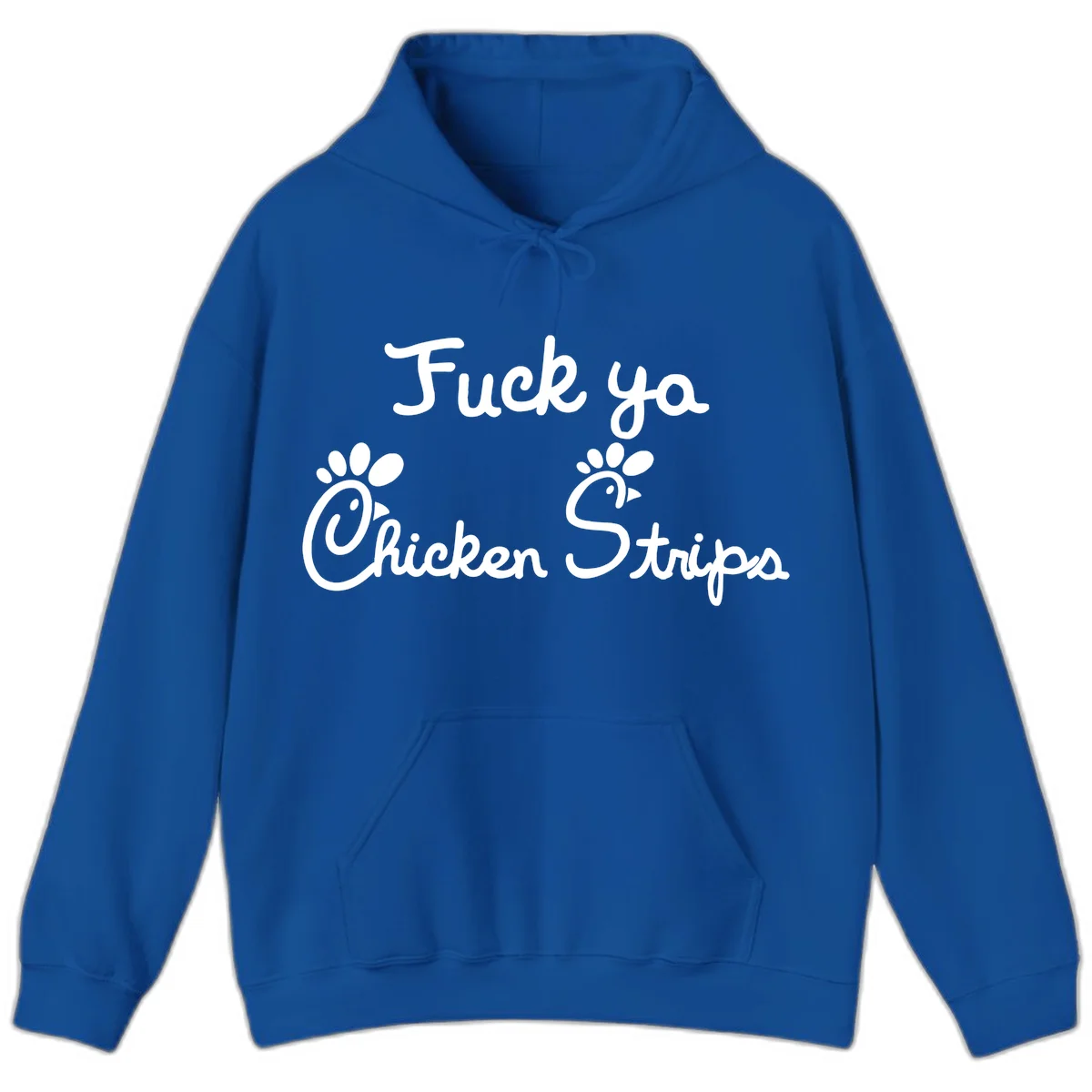 White text reading "Fuck ya Chicken Strips" with rooster head illustrations featuring paw prints on gray background in Royal