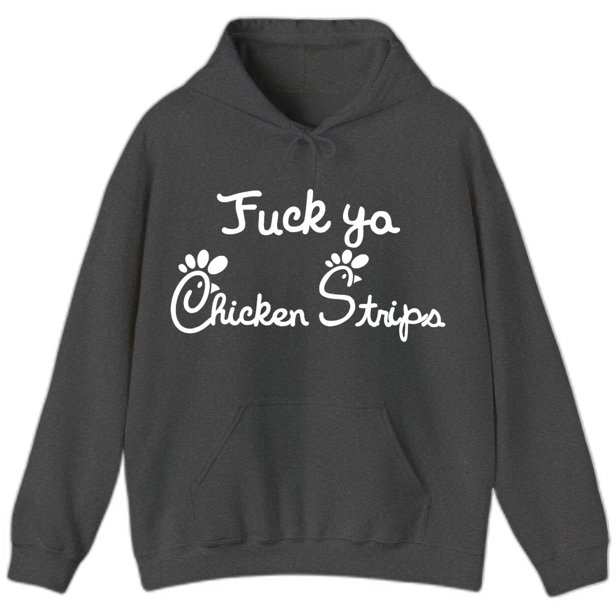White text reading "Fuck ya Chicken Strips" with rooster head illustrations featuring paw prints on gray background in Dark Heather