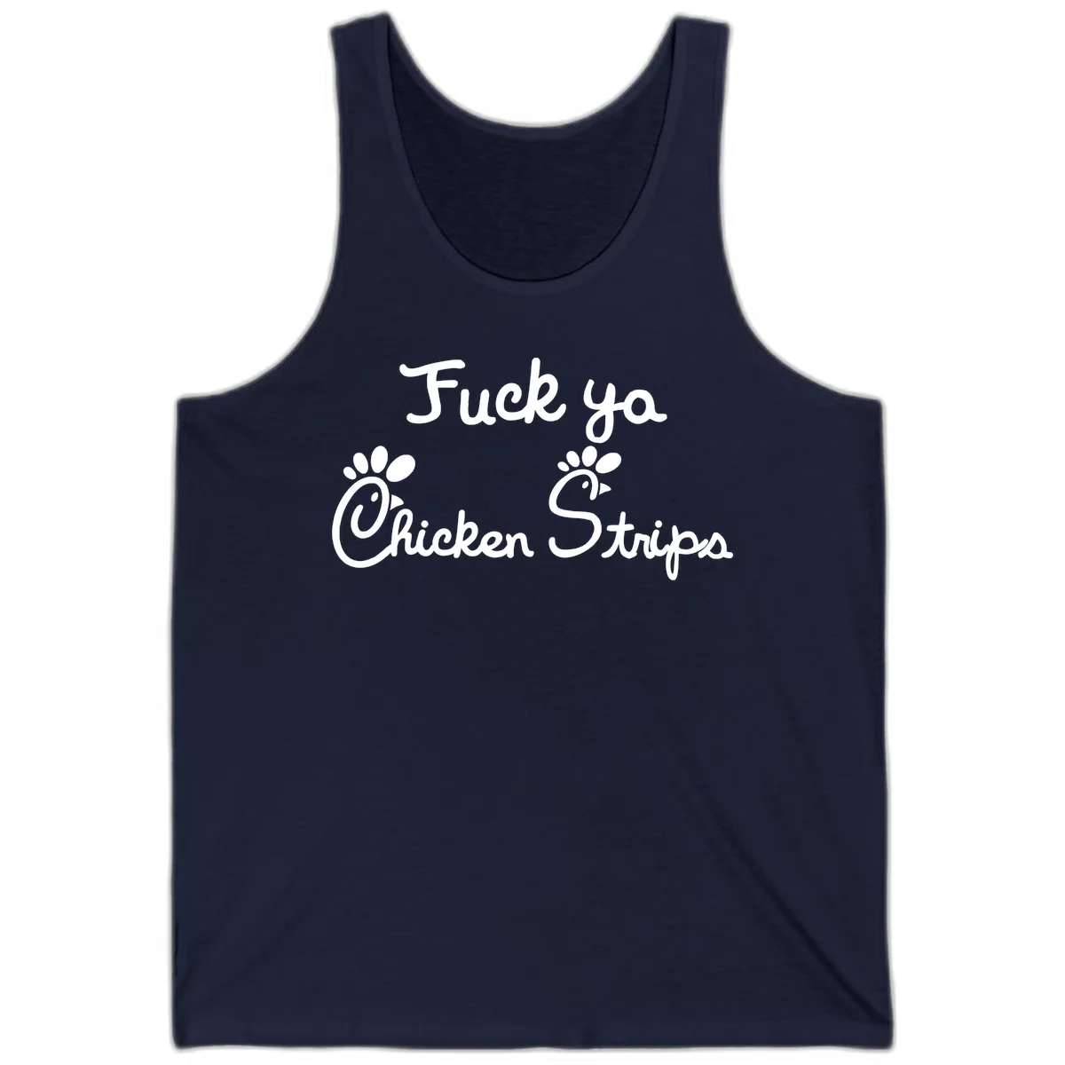 White text reading "Fuck ya Chicken Strips" with rooster head illustrations featuring paw prints on gray background in Navy
