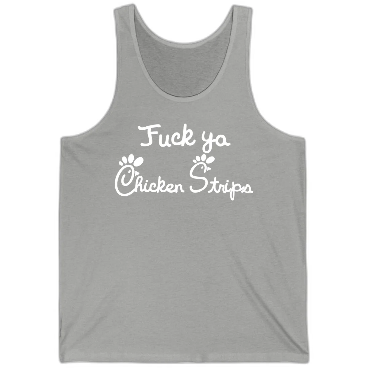 White text reading "Fuck ya Chicken Strips" with rooster head illustrations featuring paw prints on gray background in Athletic Heather