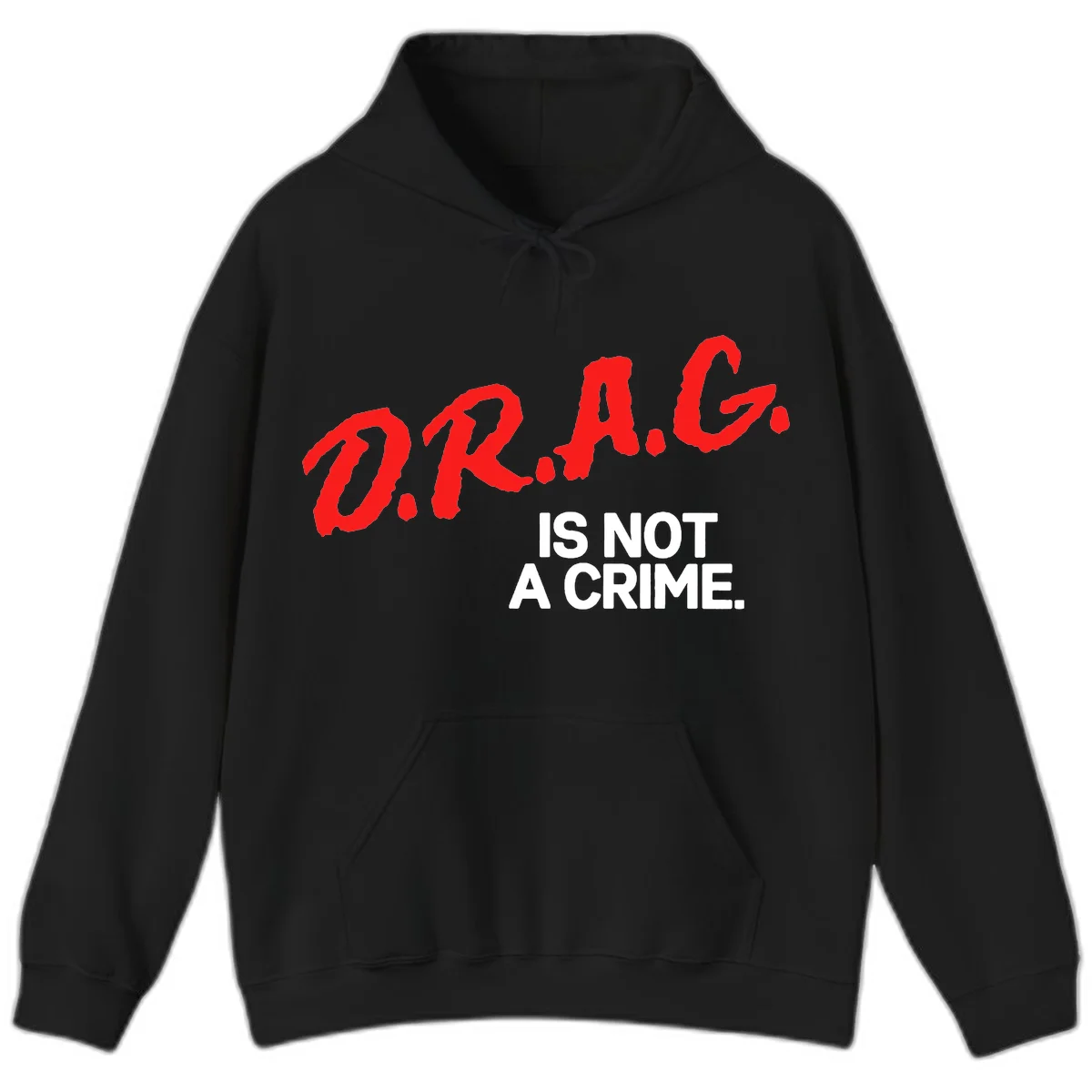 Red hand-drawn lettering spelling 'D.R.A.G.' with white text reading 'IS NOT A CRIME' on gray background in Black