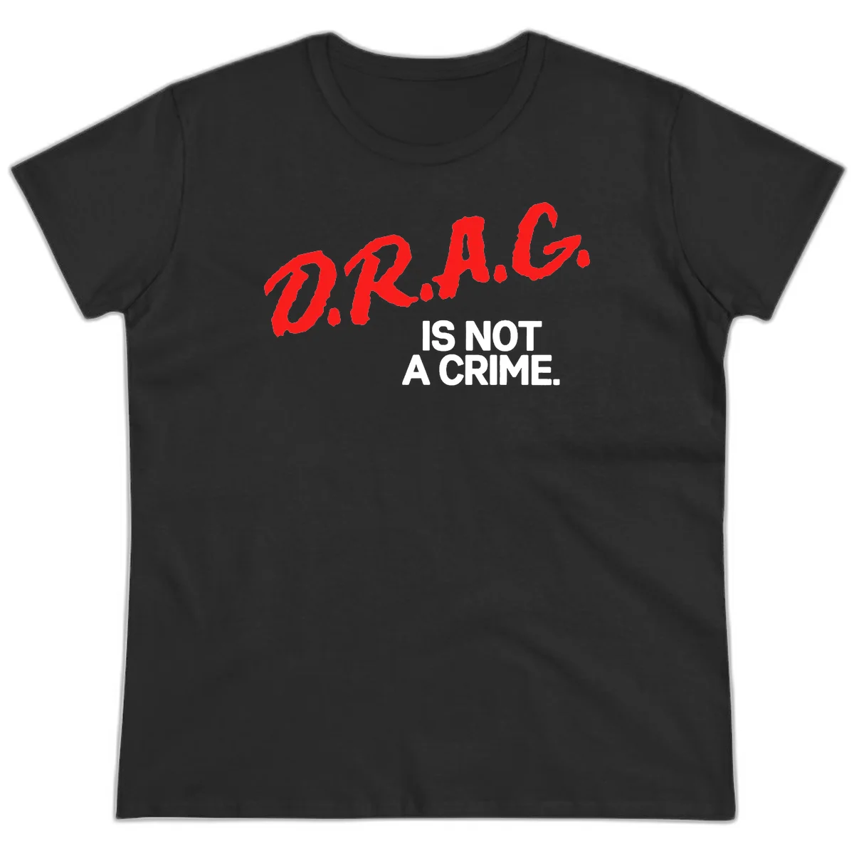 Red hand-drawn lettering spelling 'D.R.A.G.' with white text reading 'IS NOT A CRIME' on gray background in Black
